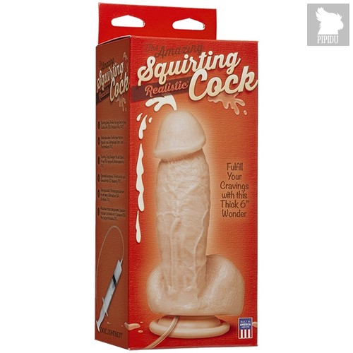 Фаллоимитатор с имитацией семяизвержения The Amazing Squirting Realistic Cock - 18,8 см., цвет телесный - Doc Johnson